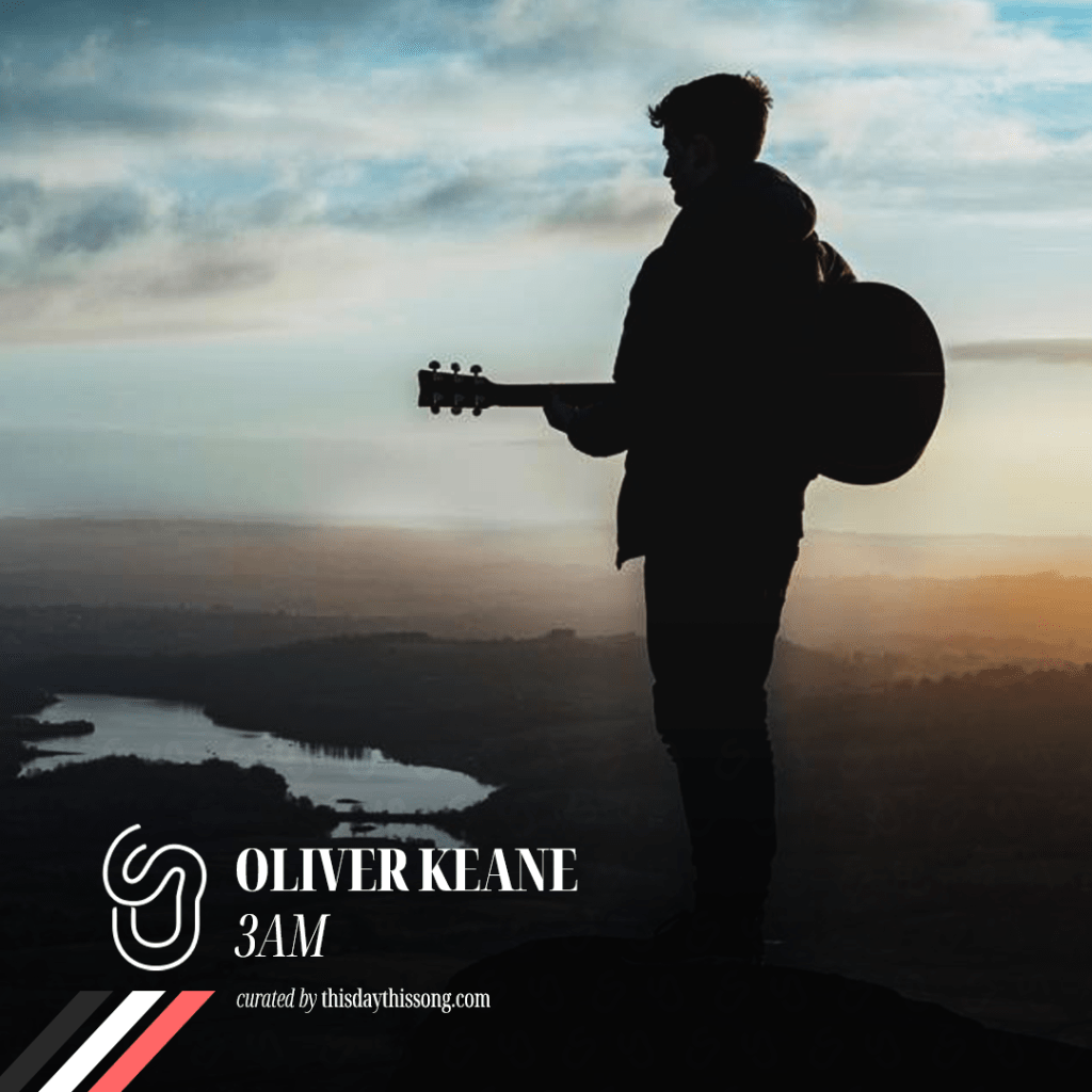 02/08/2022 @ Oliver Keane –&nbsp;3am