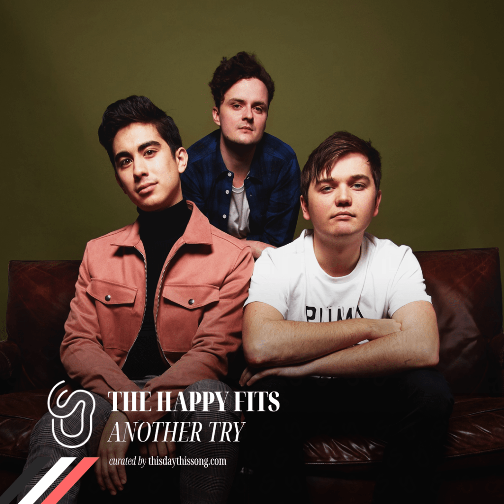 01/10/2022 @ The Happy Fits – Another&nbsp;Try